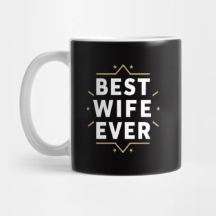 Best wife ever Mug